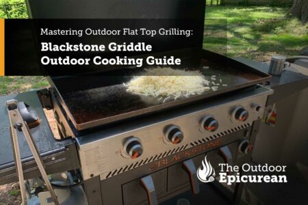 Blackstone Outdoor Cooking Griddle Guide